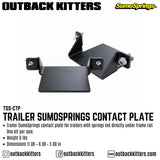 Trailer SumoSprings Contact Plate - Outback Kitters